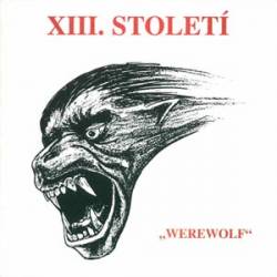 XIII Stoleti : Werewolf